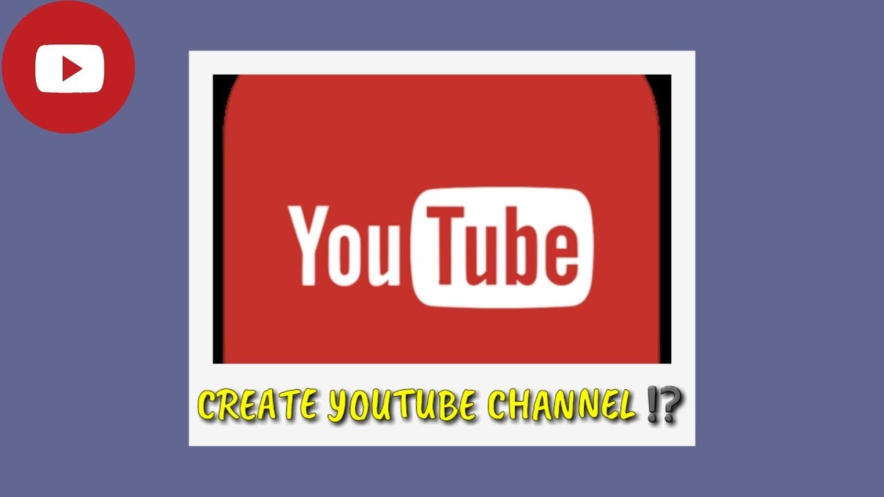Cara Mudah Membuka Akaun Youtube Youtube