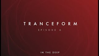 Tranceform 6: In The Deep by Cassini | Deep House Mix | Jeremy Olander, Victor Ruiz