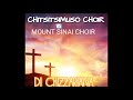 CHITSITSIMUTSO VS MOUNT SINAI CHOIR - DJ Chizzariana