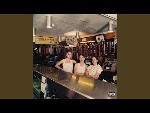 HAIM - Now I'm In It (Bonus Track)