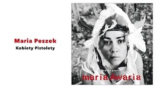 Maria Peszek - Kobiety Pistolety (Official Audio) chords