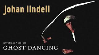 Johan Lindell - Ghost Dancing (Extended Version) (1986) (Remastered)