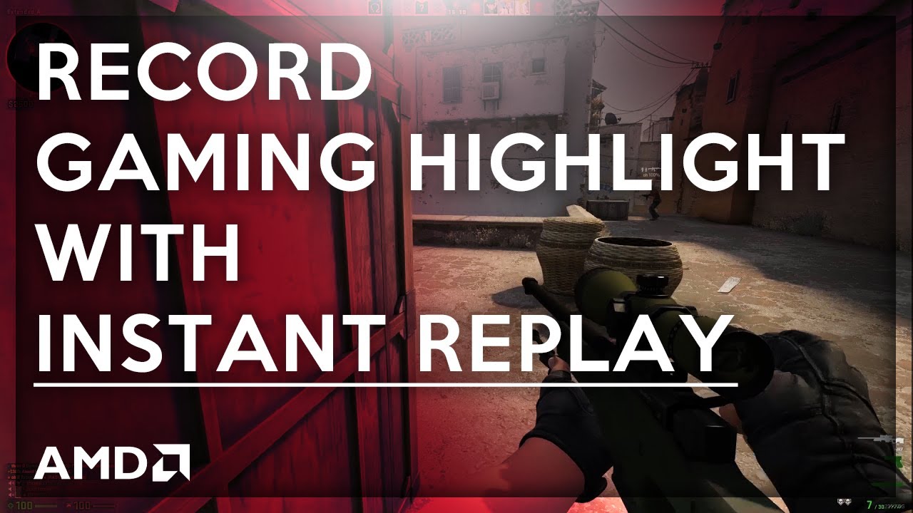 HƯỚNG DẪN QUAY HIGHLIGHT BẰNG CARD ĐỒ HỌA AMD! (INSTANT REPLAY)