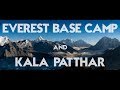 Sleeping at Everest Base Camp + Kala Patthar (18,514ft.)