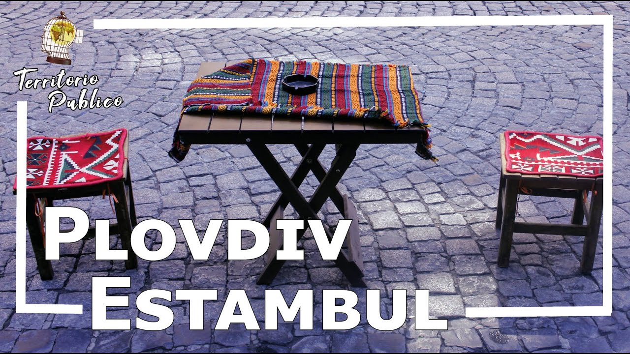 Plovdiv-Estambul | Frontera entre Bulgaria y Turquía | Cap. 5