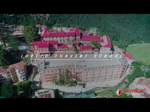 Loreto Convent School Shimla | Showreel