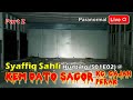 Paranormal Live : (Part 2/3) Syaffiq Sahli Hunting @ Kem Dato Sagor Kg Gajah Perak v1 - (S01E02)