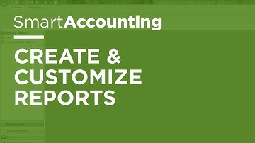 SmartAccounting - Create & Customize Reports
