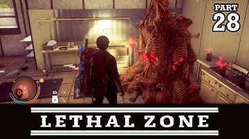 LETHAL ZONE! PART 28 | STATE OF DECAY 2