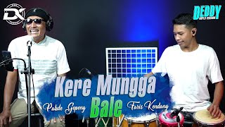 KERE MUNGGAH BALE VERSI DANGDUT KOPLO JARANAN || FARIS KENDANG FT PAKDHE GEPENG