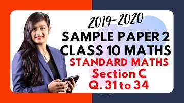 Educart Sample Paper - 2 (Section C - Standard Maths) Class 10 Maths for CBSE Exam 2020