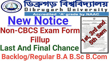 Dibrugarh University B.A B.Sc B.Com(Non-CBCS) Last & Final Chance Exam Form Fillup