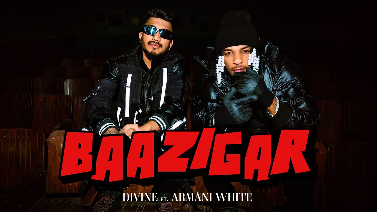 DIVINE   Baazigar feat Armani White  Prod by Karan Kanchan  Official Music Video