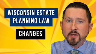 Wisconsin Estate Planning Law Changes by Learn About Law 18 views 2 months ago 5 minutes, 58 seconds