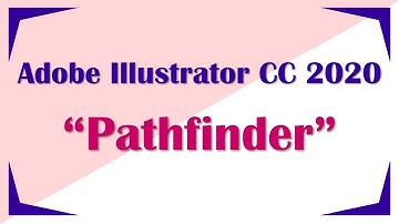 Adobe Illustrator CC Tutorial for beginners-Pathfinder  | How To Use Pathfinder in Illustrator