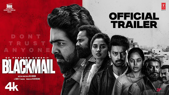 Blackmail - Official Trailer | GV Prakash Kumar, Teju Ashwini | Mu Maran | Sam CS