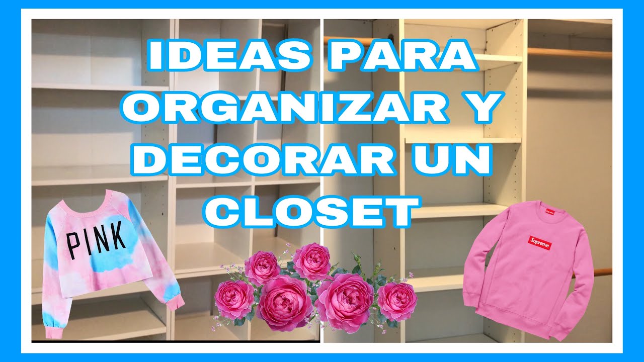 IDEAS PARA ORGANIZAR UN CLOSET PEQUEÑO/ IDEAS ECONÓMICAS PARA ORGANIZAR