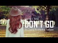 DJ Layla Ft Malina Tanase Don T Go Martik C Rmx DJ Layla Ft Malina Tanase Don T Go Martik C Rmx