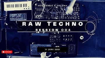 Raw Techno Session 004 | @moeferris & @slavasoloma