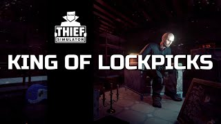 King Of Lockpicks - Thief Simulator - Game Playthrough (Part 2 of 4)