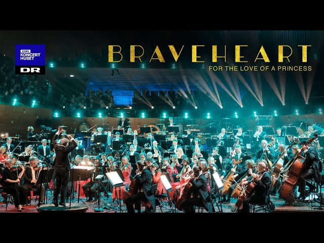 Braveheart - For The Love of a Princess // Danish National Symphony Orchestra (live) class=