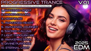 Celebrity Best of Christian Progressive Trance [2025] Christian EDM #01 Net Worth
