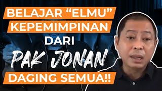 Belajar 'Elmu' Kepemimpinan Dari Pak Jonan. Daging Semua!!! | Wawancara