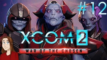 XCOM 2: War of the Chosen - Episode 12 [The Hunter]