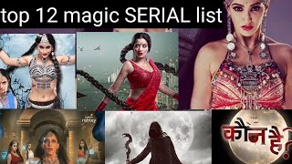 Top 10 Magic  Horror- Supernatural magic Serials List yotube available |_hindi supernatural serial