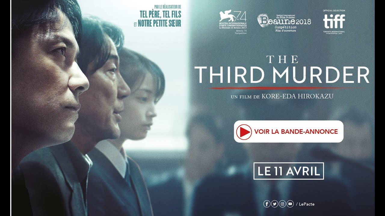 Découvrez la bande-annonce de The Third Murder, le dernier film de Hirokazu...
