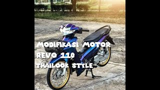 MODIFIKASI REVO 110 THAILOOK STYLE|WAVE 110