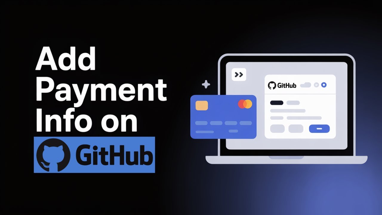 How to Add or Update Payment Information on GitHub | Step-by-Step ...