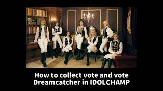 Somnie Guide Idolchamp Part.1 How To Collect Vote And Vote Dreamcatcher