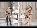 Outfit Diaries // What I Wore To Soho Farmhouse // Fashion Mumblr
