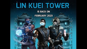 MK:Mobile Lin Kuei Tower Is Coming Back On February 2023|All Quick Preview|