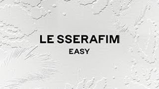 HYBE LABELS - EASY - LE SSERAFIM LYRICS MUSIC VIDEO