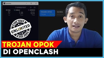 SETTING OPOK TROJAN DI OPENCLASH