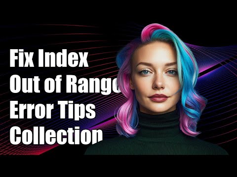 Fixing 'Index Out of Range' Error: Non-Negative and Collection Size Tips