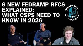 6 New FedRAMP RFCs Explained: What CSPs Need to Know in 2026