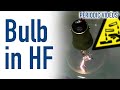 Light Bulb in Hydrofluoric Acid (HF)