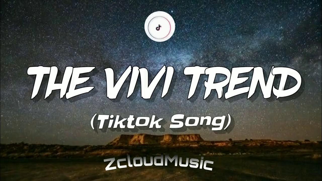 The ViVi Trend {Tiktok Song} YRN Ezra Remix [1 Hour Loop] 🎵Viral