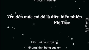 [Vietsub+Pinyin] Yêu đến mức coi đó là điều hiển nhiên - Nhị Thạc/Thính Triều Các |《 爱以为常 - 二硕/听潮阁》