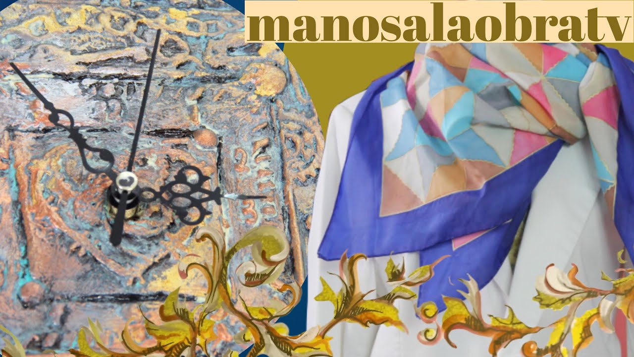 ManosalaObraTv  2021 Programa 14 Mixed Media - Pintar Seda - Pintura Decorativa - Stencil