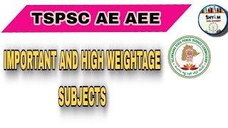 TSPSC AE AEE SUBJECT WISE WEIGHTAGE|| MOST IMPORTANT SUBJECTS|| MUST WATCH TSPSC AE AEE