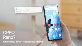 OPPO Reno7 | Smart Notification Hiding