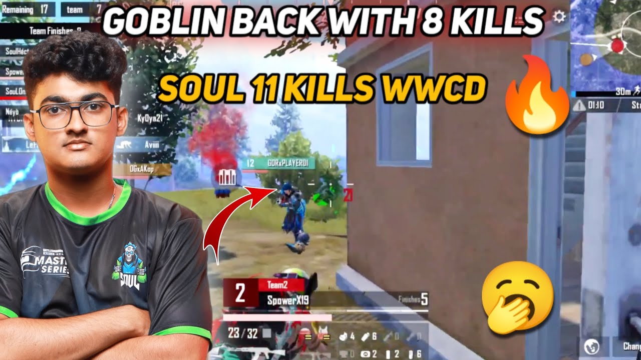 SOUL 11 KILLS WWCD AFTER BGMI UNBAN I GOBLIN ON BEAST MODE 😈