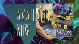 New Album "Slow Jams" Available Now!