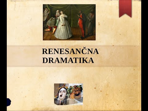 RENESANČNA DRAMATIKA