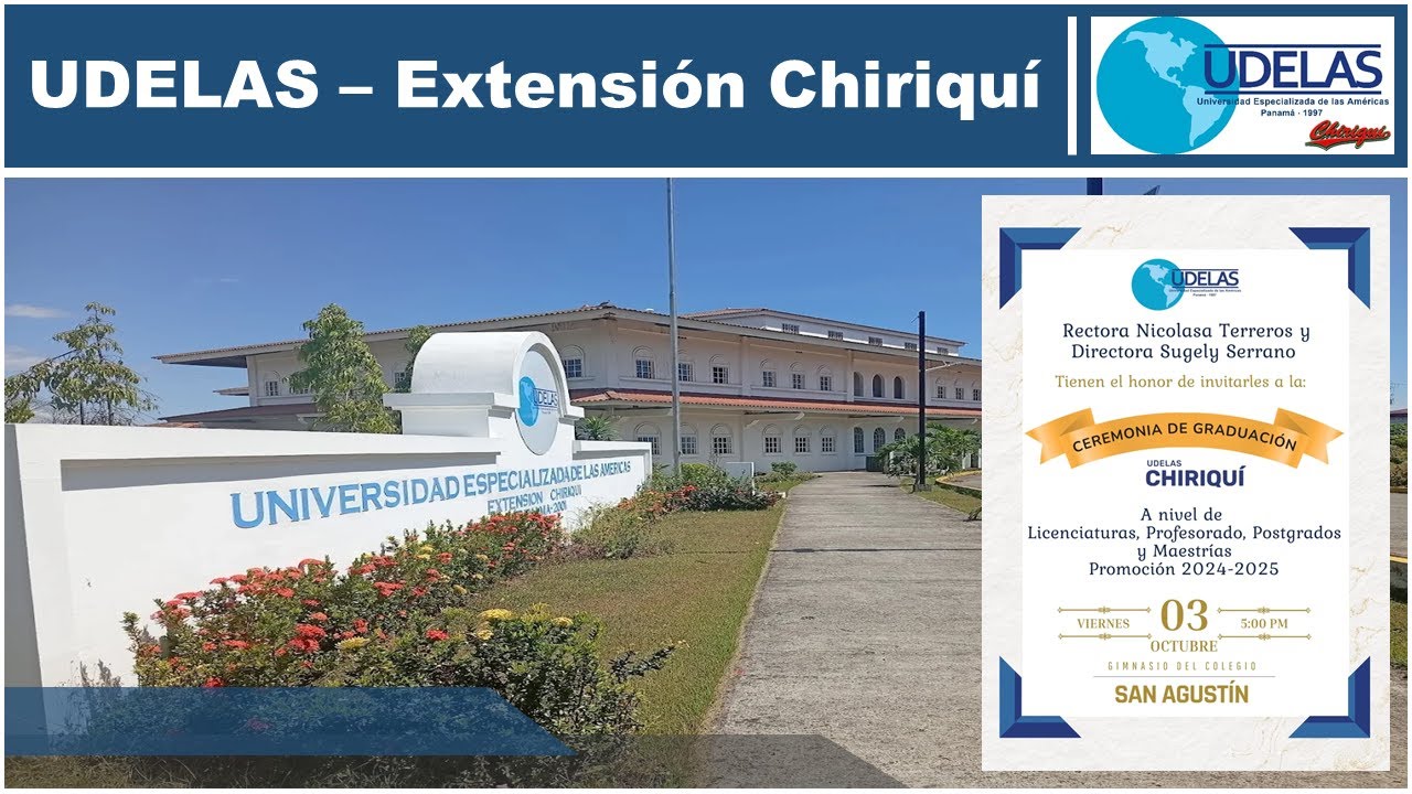 Acto de Graduación UDELAS-Chiriquí 2025 (Lic., Prof., Post. y Maest.)