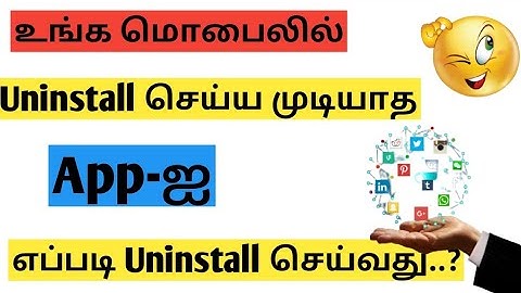 How To Uninstall System Apps On Android Mobile Tamil 2022 | Animat Tamilan